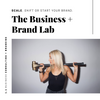 The Brand + Business Lab