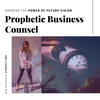 Prophetic Business Counsel